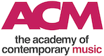 ACM (The Academy of Contemporary Music) in UK